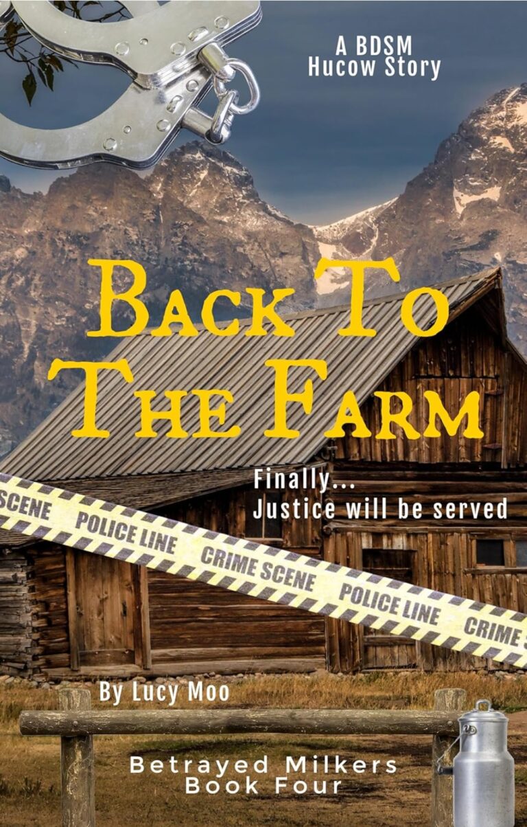 Back To The Farm (Betrayed Milkers Book 4)